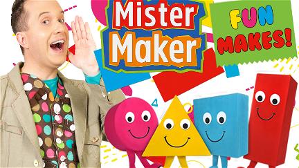 Mister Maker's Fun Makes! poster