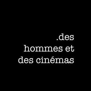 Des Hommes et des Cinémas poster
