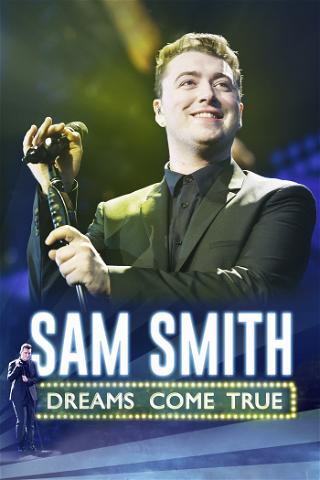 Sam Smith: Dreams Come True poster