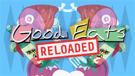 Good Eats: Reloaded poster