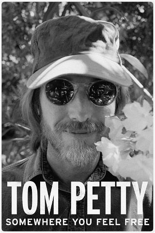 Tom Petty, Somewhere You Feel Free poster