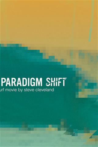 A Paradigm Shift poster