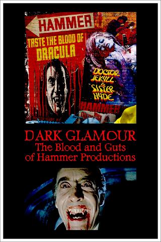 Dark Glamour - Aufstieg und Fall der Hammer Studios poster