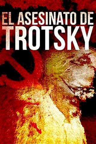 The Assassination of Leon Trotsky poster