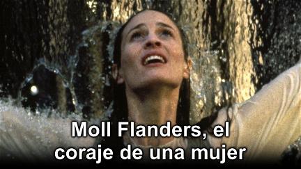 Moll Flanders, el coraje de una mujer poster