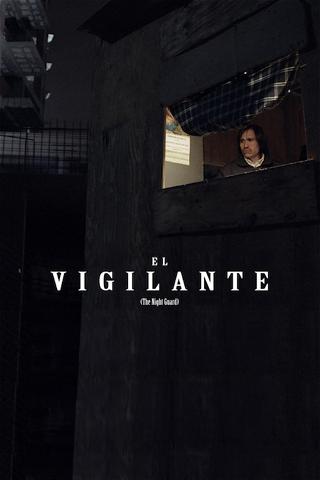 El Vigilante poster