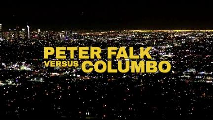 Peter Falk versus Columbo poster