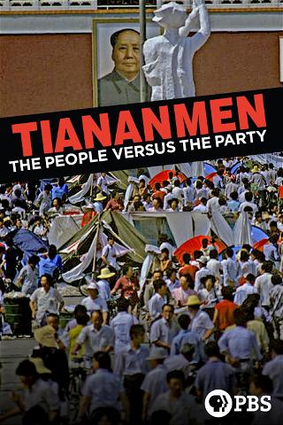 Tiananmen: The People Versus the Party poster