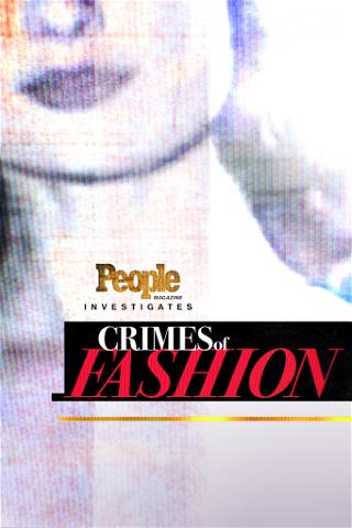 People Magazine: Crimes da Moda poster