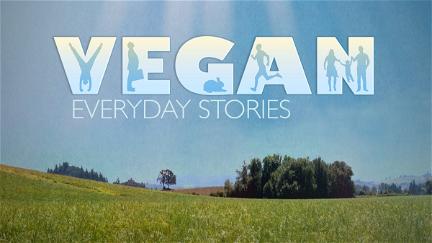 Vegan: Everyday Stories poster
