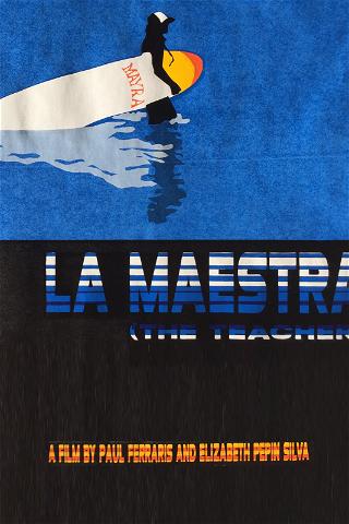 La Maestra - The Teacher poster