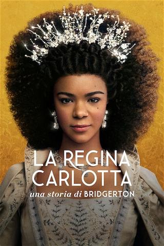 La regina Carlotta - Una storia di Bridgerton poster