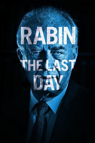 Rabin - den sista dagen poster