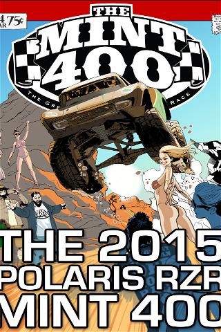 The 2015 Polaris RZR Mint 400 poster