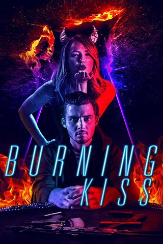 Burning Kiss poster