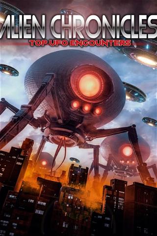 Alien Chronicles Top Ufo Encounters poster