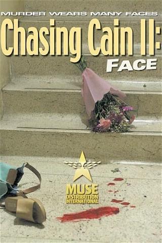 Persiguiendo a Caín 2: el rostro poster