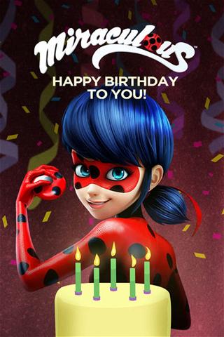Miraculous: Ladybug & Cat Noir - Gelukkige verjaardag! poster