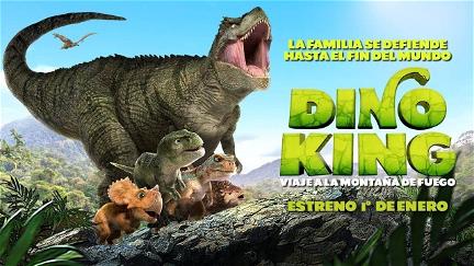 Dino King: Journey to Fire Mountain poster