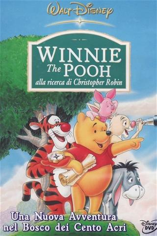 Winnie the Pooh alla ricerca di Christopher Robin poster