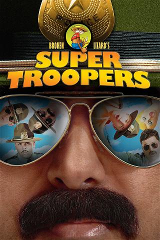 Super troopers - aina valmiina! poster