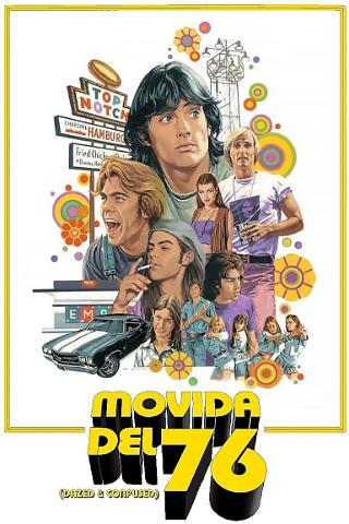 Movida del 76 (Dazed and Confused) poster