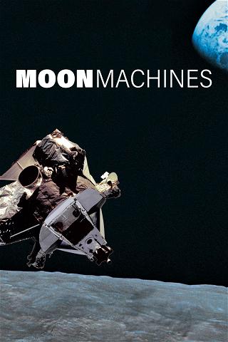 Moon Machines poster