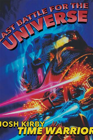 Josh Kirby Time Warrior: The Last Battle for the Universe poster