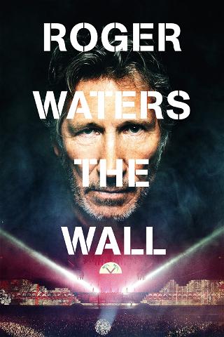 Roger Waters the Wall poster