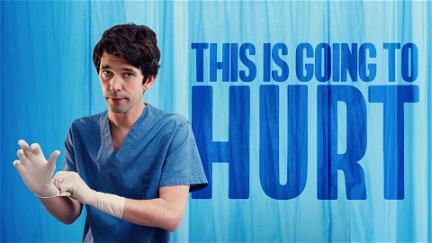 This Is Going To Hurt poster