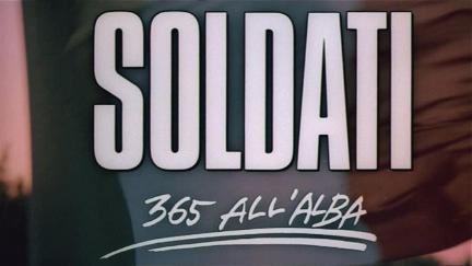 Soldati - 365 all'alba poster