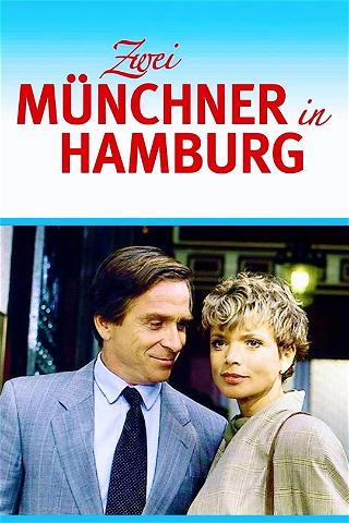 Zwei Münchner in Hamburg poster