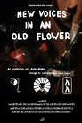 New Voices in an Old Flower poster