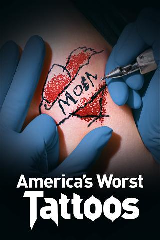 America's Worst Tattoos poster
