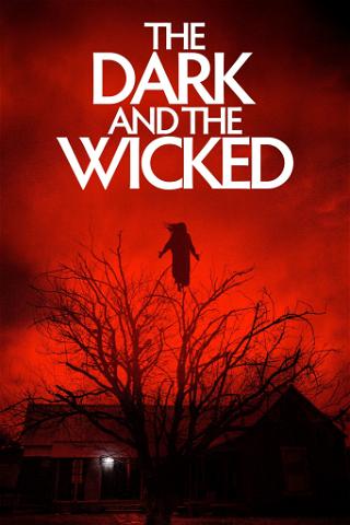 The Dark and the Wicked poster