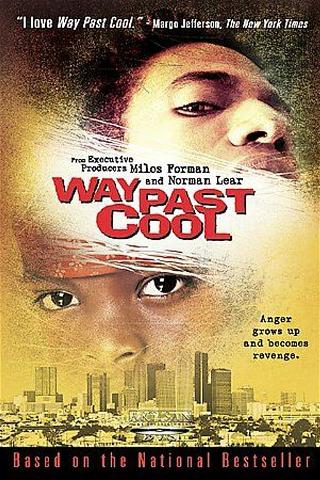 Way Past Cool poster