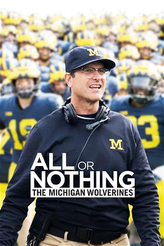 Todo o nada: The Michigan Wolverines poster