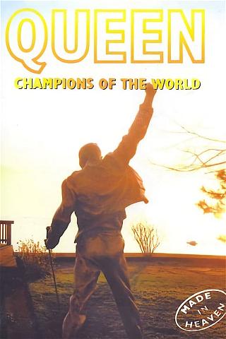 Queen: Champions of the World poster