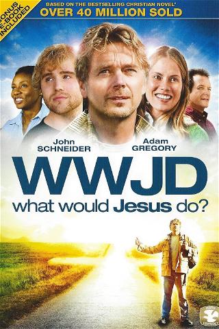 WWJD? What Would Jesus Do? poster