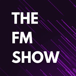 The FM Show - A Football Manager Podcast poster