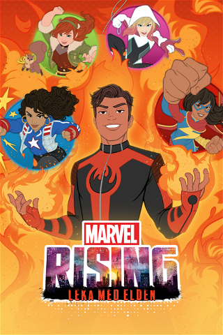 Marvel Rising: Leka med elden poster
