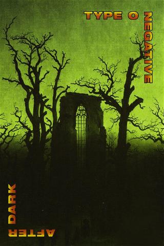 Type O Negative: After Dark poster