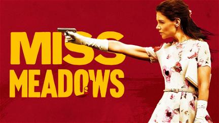 Miss Meadows poster
