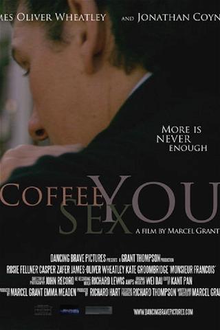 Coffee Sex You poster
