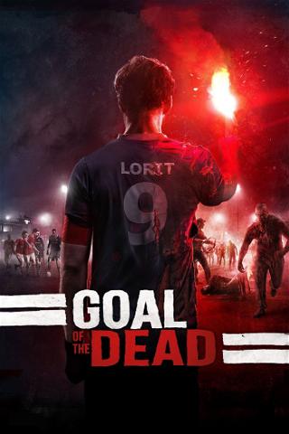 Goal of the Dead - 11 Zombies müsst Ihr sein! poster