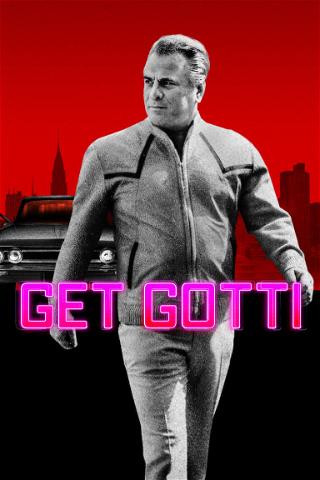 Get Gotti: Jakten på en maffiaboss poster