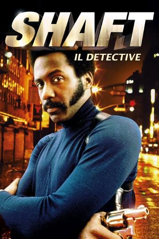 Shaft - Il Detective poster
