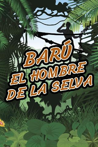Barú, el hombre de la selva poster