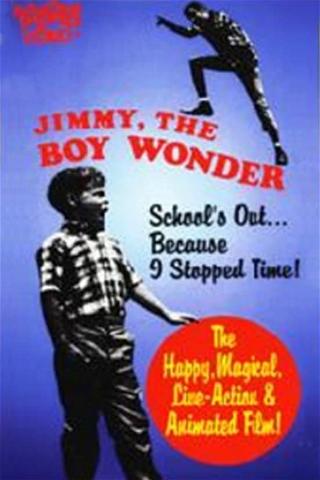 Jimmy, the Boy Wonder poster