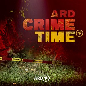 ARD Crime Time – Der True Crime Podcast poster